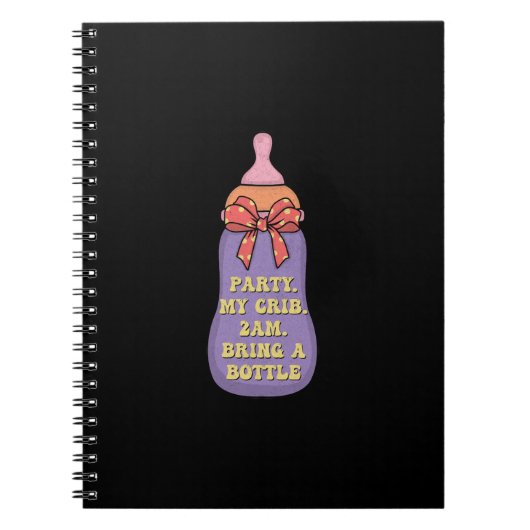 Party 2 Uhr morgens bringen Flasche Notizblock (Vorderseite)
