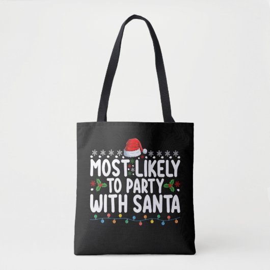 Party am wahrscheinlichsten mit Weihnachtsfeiertag Tasche (Vorderseite)