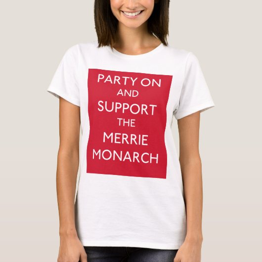 PARTY AN UND STÜTZEN DEN MERRIE MONARCHEN - T - T-Shirt (Vorderseite)