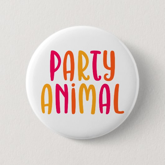 Party Animal. Button (Vorderseite)