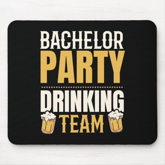 Party Bachelor Drink Team Groomsquad Groom Squa Mousepad (Vorne)