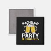 Party Bachelor in progress Beer Wedding Groom Brid Magnet (Vorderseite/Rückseite)