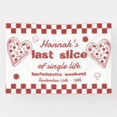 Party-Banner der letzten Slice Pizza Bachelorette  Banner (Horizontal)
