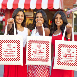 Party-Banner der letzten Slice Pizza Bachelorette  Tragetasche