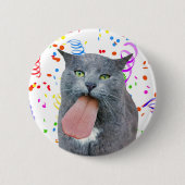 Party Cat Got Ihre Zunge? Button (Vorderseite)