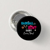 Party Daddy Lieben bei Baseball oder Bows Button (Vorne & Hinten)