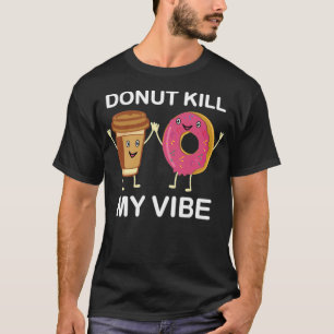 Party, Dont tötet meine Frau, Donuts Astronautin G T-Shirt
