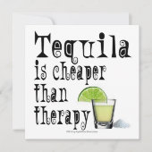 PARTY EINLADUNGEN, TEQUILA IST CHEAPER ALS THERAPI EINLADUNG (Vorderseite)