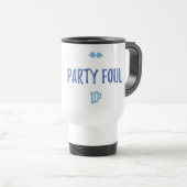 Party Foul - Klassische Tasse (VorderseiteRechts)
