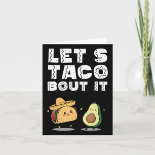 Party Funny Let's Taco Bout It Taco Cinco De Mayo Karte