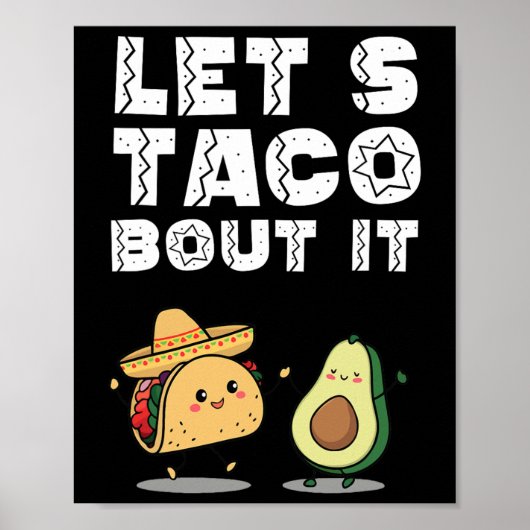 Party Funny Let's Taco Bout It Taco Cinco De Mayo Poster (Vorne)