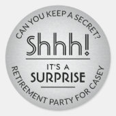 Party für überraschende Pensionierung Schwarz & Si Runder Aufkleber (Vorderseite)