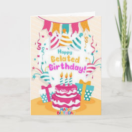 Party Happy Belated Birthday Grußkarte Karte