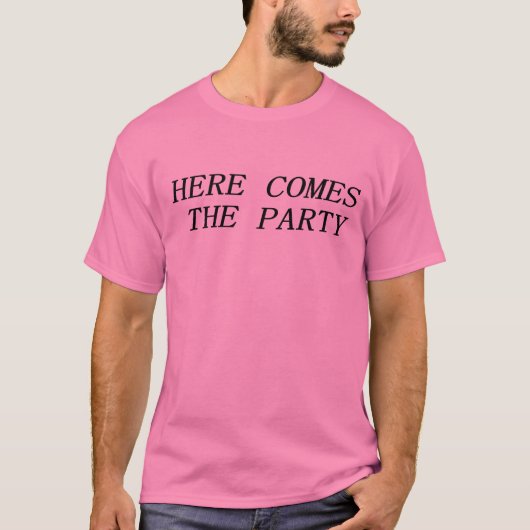 Party hier zweigen ab T-Shirt (Vorderseite)