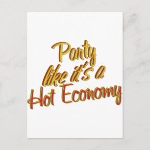 Party - Hot Economy Postkarte