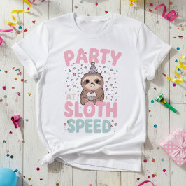 Party im Faultiertempo – Geburtstagsfaultier, Süße T-Shirt