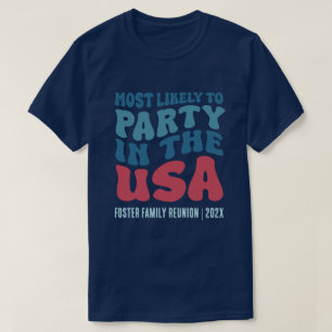 Party in den USA am wahrscheinlichsten T-Shirt