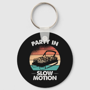 Party In Slow Motion Pontoonboot Sonnenuntergang Schlüsselanhänger