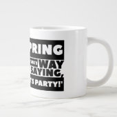 Party Jumbo Tasse (Rechts)