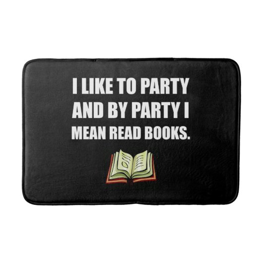 Party las Bücher Badematte (Vorderseite)