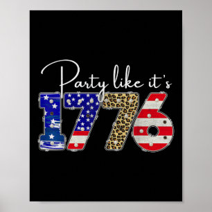 Party like it is 1776 Funny July 4. Party like it Poster