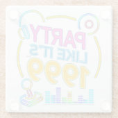 Party Like It’s 1999®™ – Neon Soundtrack  Glasuntersetzer (Rückseite)