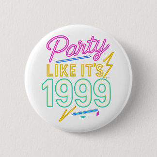 Party Like It’s 1999®™ – Neon Spannung Button