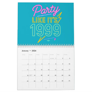 Party Like It’s 1999®™ – Neon-Spannung Kalender
