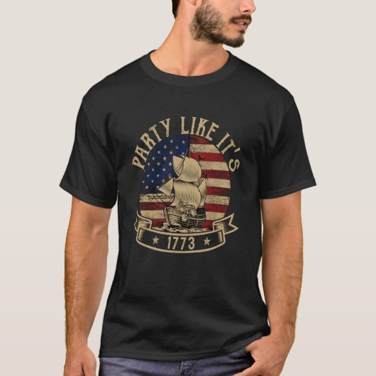 Party Like it's 1773 Boston Tea American History T-Shirt (Vorderseite)