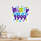 Party like It's 1999®™ Poster - Design 01 (Küche)
