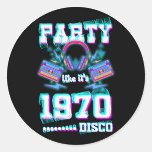 Party Like It's Disco 1970 Disco 1970er Funky Part Runder Aufkleber