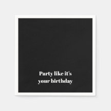 'Party Like It's Your Birthday' Geburtstagsfeier