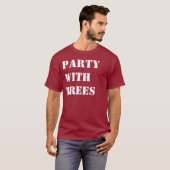 Party mit Baum-T - Shirt (Vorne ganz)