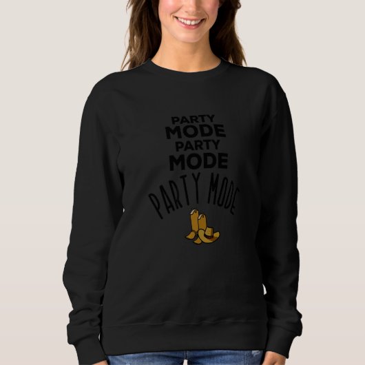 Party Mode Party Mode Party Mode Country Music Son Sweatshirt (Vorderseite)