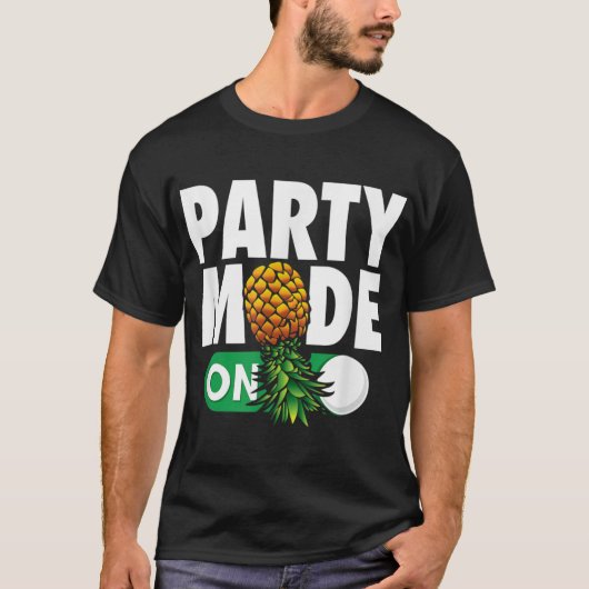 Party-Modus Auf dem Kopf Ananas-Swinger T-Shirt (Vorderseite)