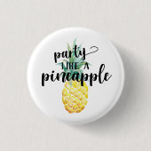 Party mögen einen Ananas-Knopf Button (Vorderseite)