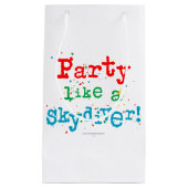 Party mögen einen SKYDIVER! Kleine Geschenktüte (Vorderseite)