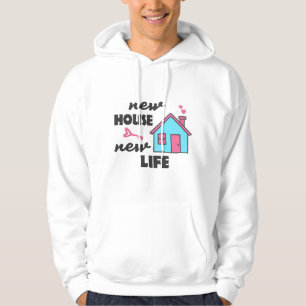 Party Neue Haustür Neues Leben Hoodie