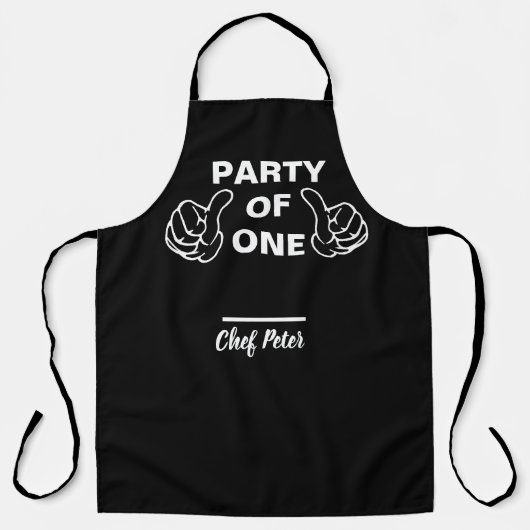 Party Of One Chef Apron - Funny Custom Kitchen Gif Schürze (Vorderseite)