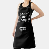 Party Of One Chef Apron - Funny Custom Kitchen Gif Schürze (InSitu)