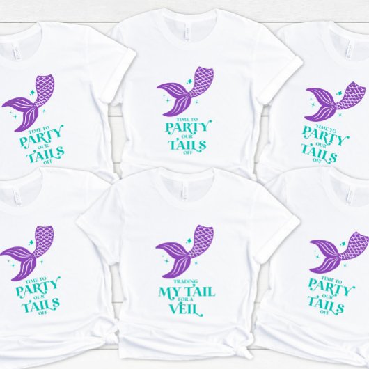 Party Our Tails Off Mermaid Bachelorette Party T-Shirt