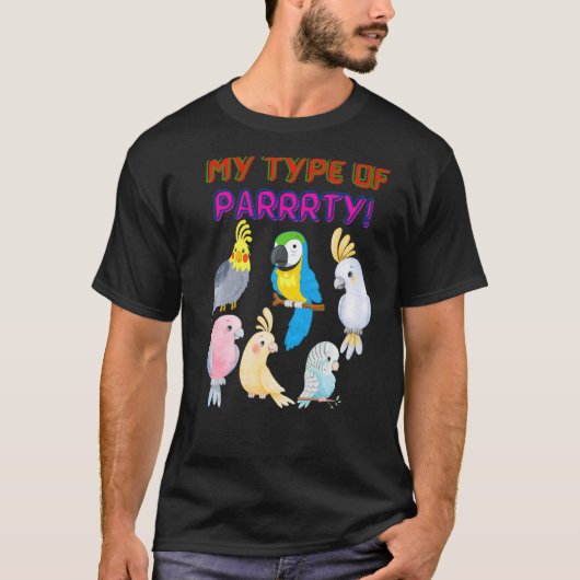 Party Papagei  Liebe für Vögel Meine Art Papa T-Shirt (Vorderseite)