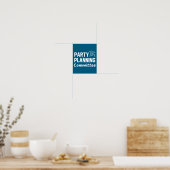 Party Planning Committee Meme Funny Quote Poster (Küche)
