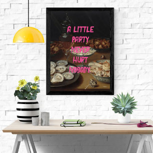 Party Pop Kunst noch Lebensgemälde Zitat rosa Poster