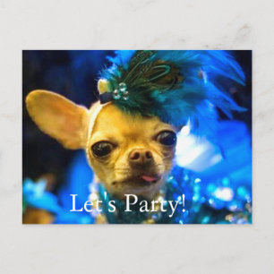 PARTY POSTCARD - GELASSEN PARTY CHIHUAHUA EINLADUNGSPOSTKARTE
