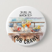 Party Pub Crawl Cruise Line Cocktails Button (Vorderseite)