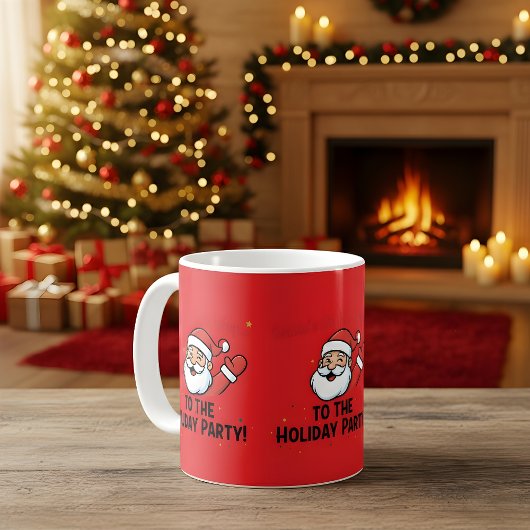 Party Ready Santa Claus Modern Funny Invitation Kaffeetasse