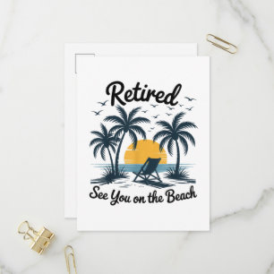 Party Sommer Ruhestand Wir sehen uns am Strand Einladungspostkarte