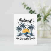 Party Sommer Ruhestand Wir sehen uns am Strand Postkarte (Stehend Vorderseite)