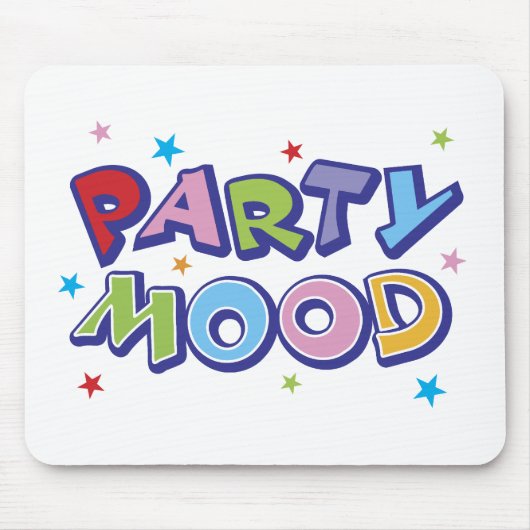 Party Stimmung Mousepad (Vorne)